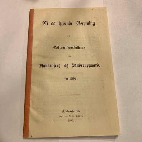 Beretningshæfte om Opdragelsesanstalter for 1892.