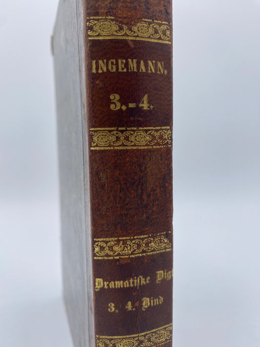 Samlede Dramatiske Digte. Af Bernhard Sev. Ingemann. 3. Og 4. Del. Antikvarisk dansk bog. 1. Udgave. 1. Oplag. Fra 1843