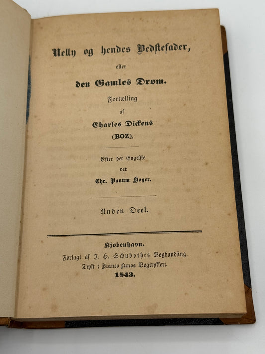 DEN GAMLES DRØM. AF Charles Dickens. Antikvarisk dansk bog. 1.Udgave. 1.Oplag. Fra 1843