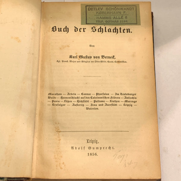 Carl Gustav von Berneck, Das Buch der Schlachten, 1. Udgave, fra 1856. Antikvarisk tysk bog.