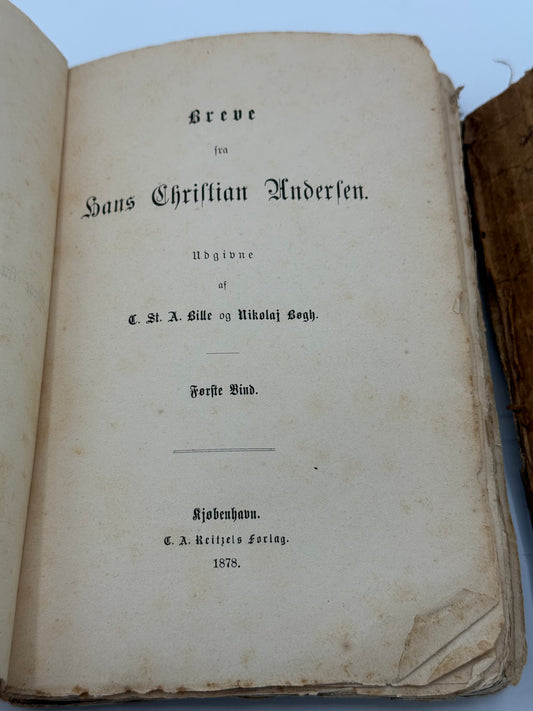 Breve fra Hans Christian Andersen. 1. Og 2. Bind. Antikvarisk dansk bog. 1.Udgave. 1.Oplag. Fra 1878