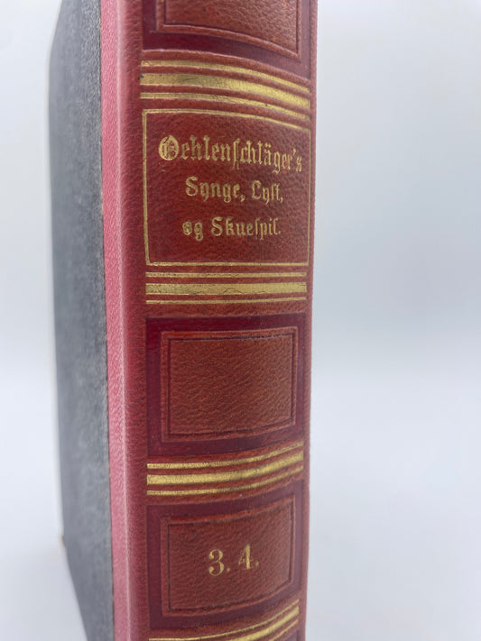 Oehlenschlägers Syngespil, Lystspil og Skuespil. Af Adam Oehlenschläger. 3. Og 4. Del. Antikvarisk dansk bog. 1. Udgave. 1. Oplag.