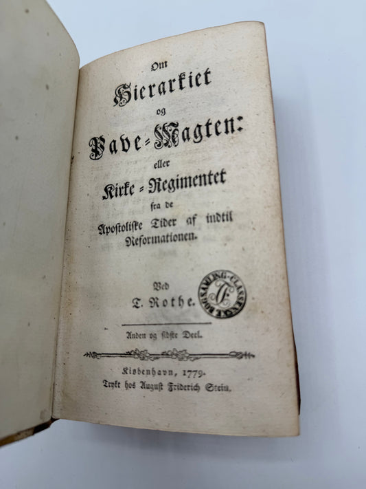 Om Hierarkiet Pave-Magten: eller Kirke-Regimentet fra de Apostoliske Tider af indtil Reformationen
