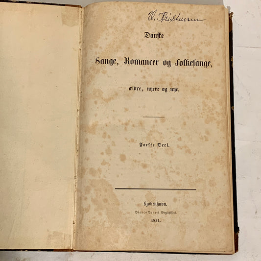 Danish Songs, Romances and Folk Songs, from 1854. First Part