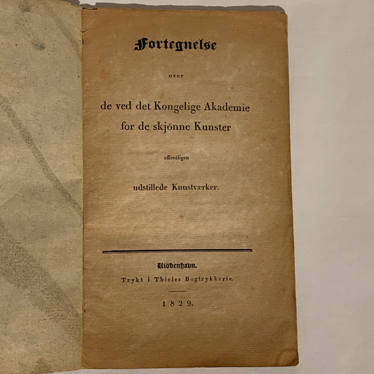 Kgl. Akademie. Antik kunst hæfte fra 1829. 1.Udgave, 1.Oplag.
