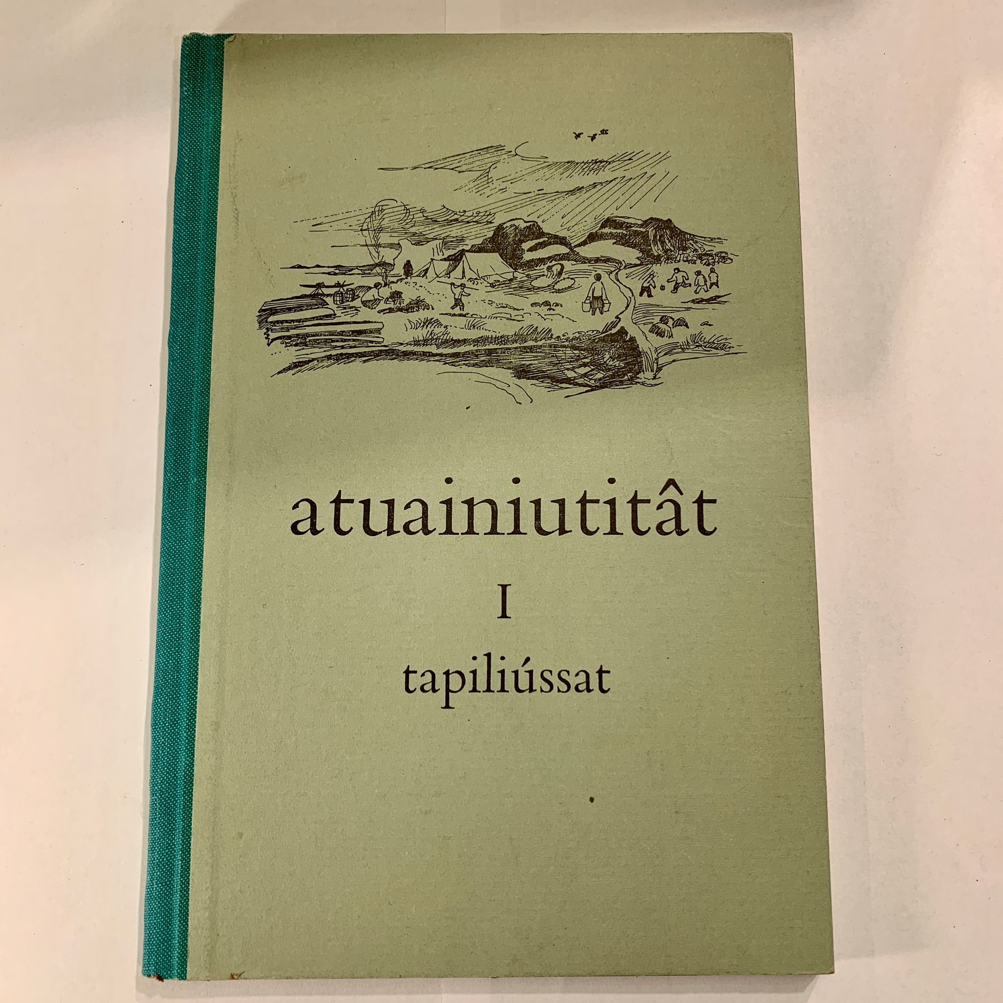 atuainiutitât I tapiliússat, grønlandsk bog, fra 1964. 1.Udg. 1.Oplag.