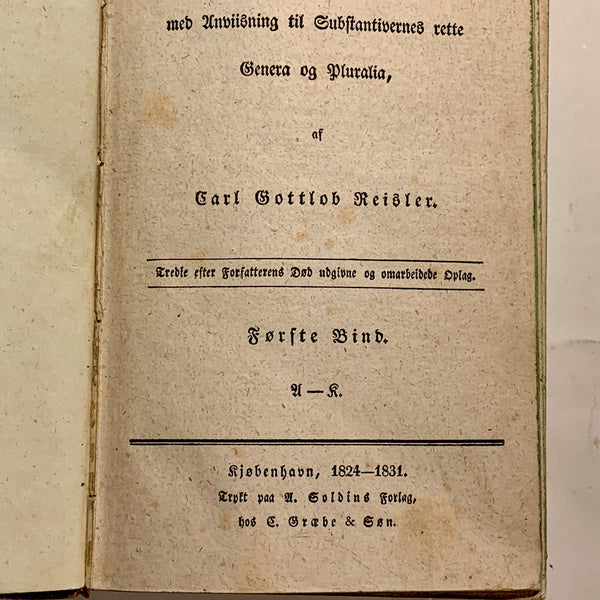 Carl Gottlob Reisler. Tydsk og Dansk Lexicon 1. Antikvarisk dansk bog. Fra 1824-1831.