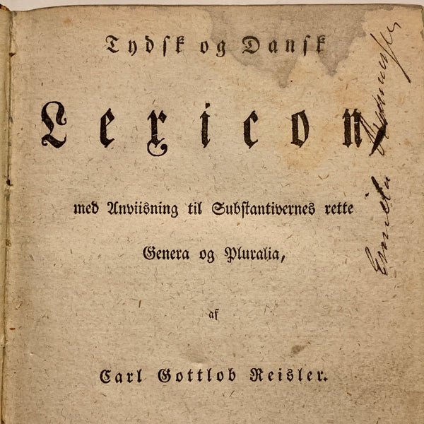 Carl Gottlob Reisler. Tydsk og Dansk Lexicon 2. Antikvarisk dansk bog. Fra 1824-1831.