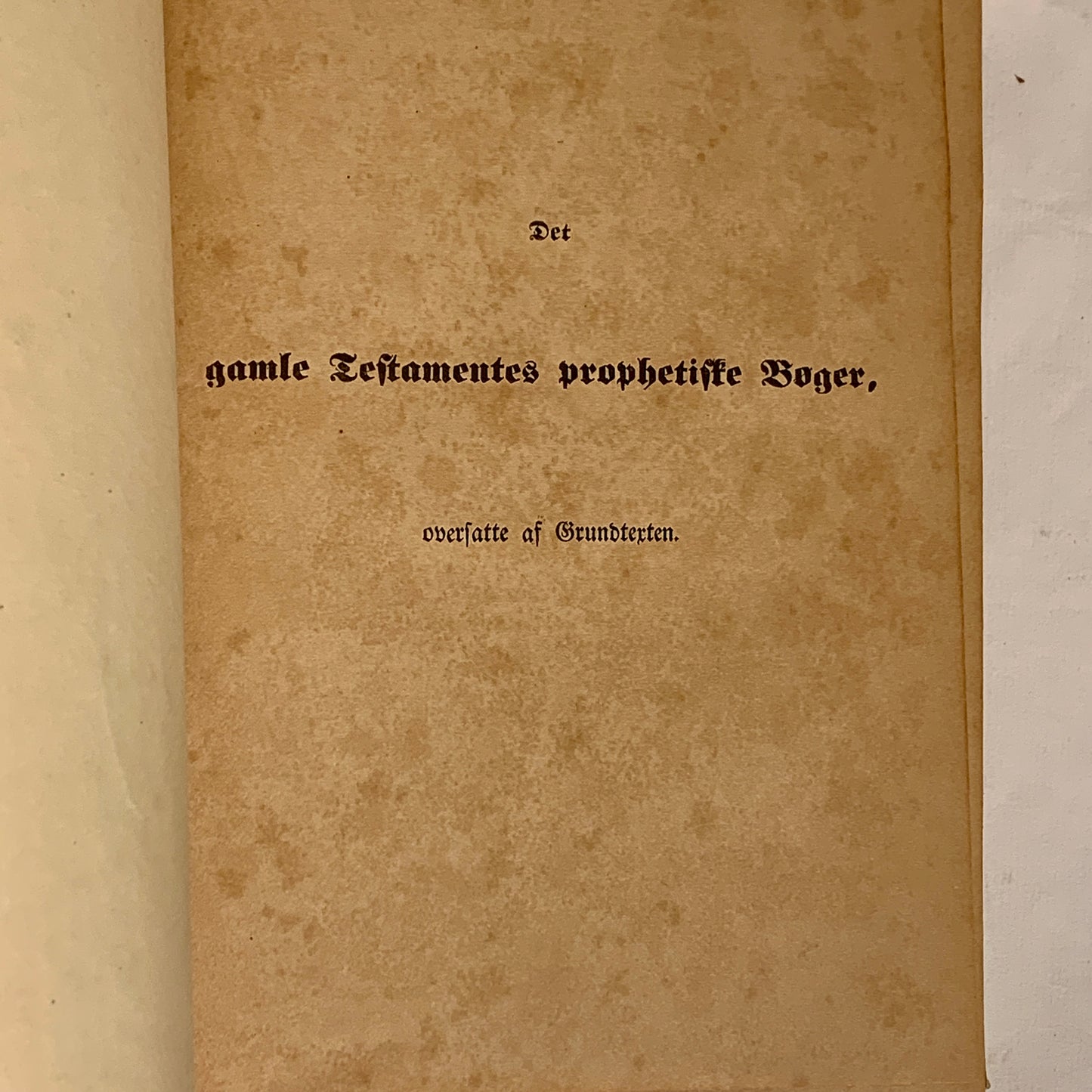Biblen, Chr. H. Kalkar. Fra 1847. Det gamle testamente m.m.
