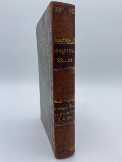 Samlede Romanzer, Sange og Eventyrdigte. Af Bernhard Sev. Ingemann. 1. Og 2. Bind. Antikvarisk dansk bog. 1. Udgave. 1. Oplag. Fra