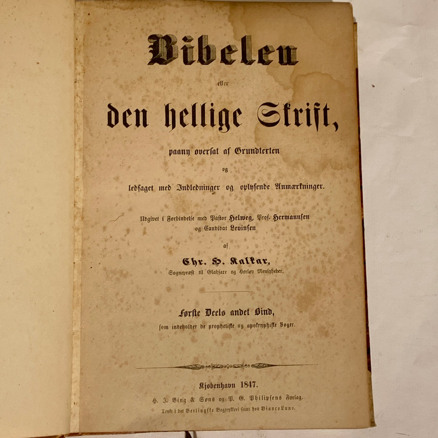 Biblen, Chr. H. Kalkar. Fra 1847. Det gamle testamente m.m.