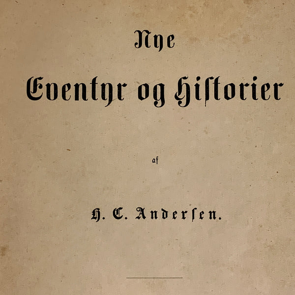 H.C.Andersen. Nye eventyr og historier. Antikvarisk bog. 2.Udgave. Fra 1861.