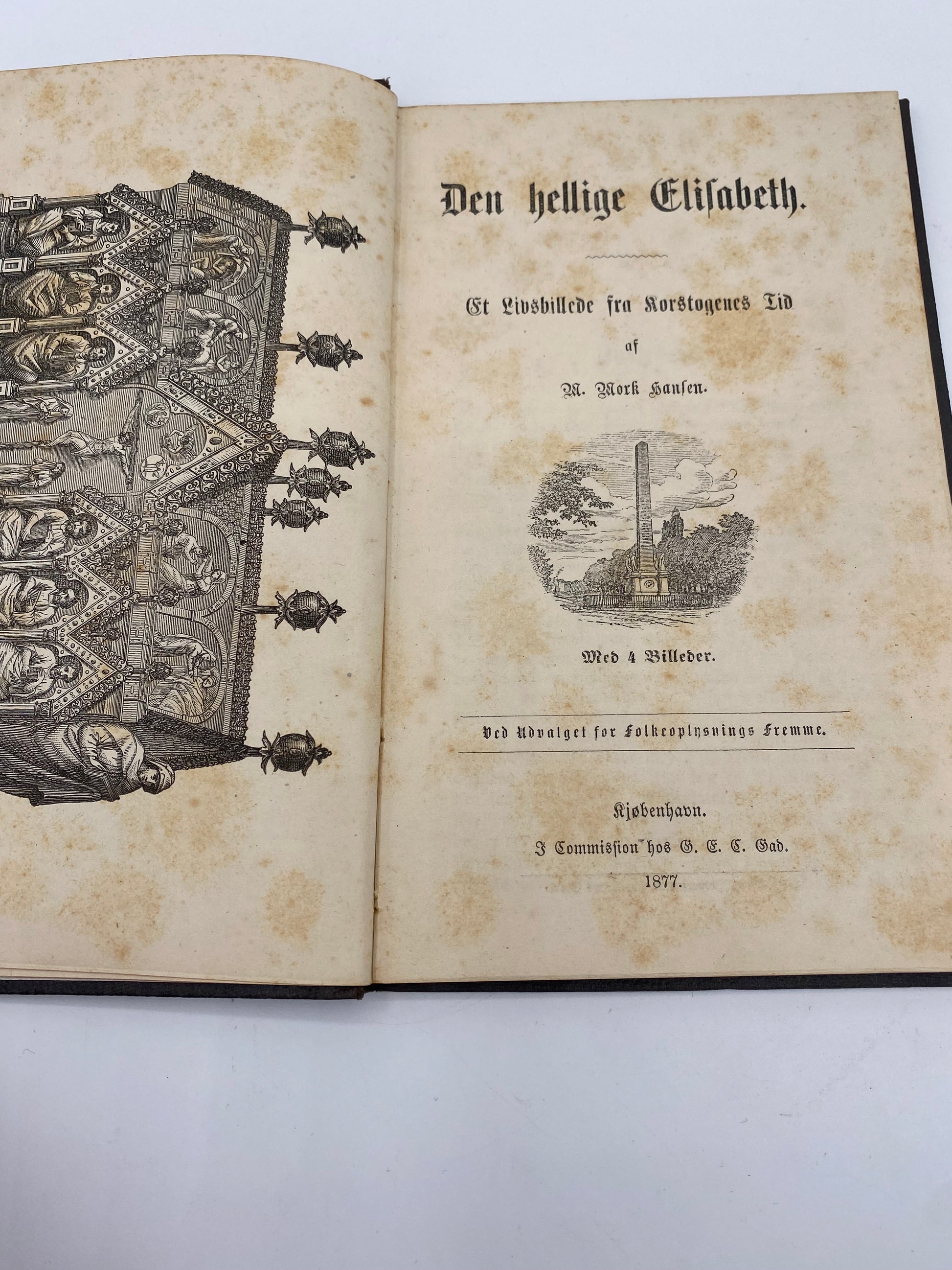 Den hellige Elisabeth. Af M. Mørk Hansen. Antikvarisk dansk bog. 1.Udgave. 1.Oplag. Fra 1877