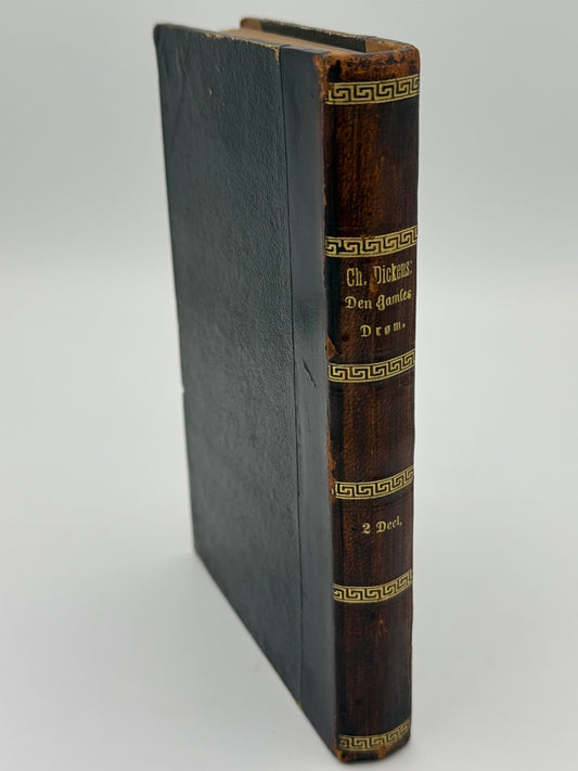 DEN GAMLES DRØM. AF Charles Dickens. Antikvarisk dansk bog. 1.Udgave. 1.Oplag. Fra 1843