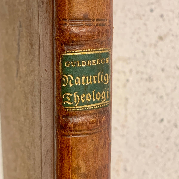 Ove Guldberg (Høegh). Den Naturlige Theologie tillige som en Indledning til den Aabenbarede, fra 1776. 2.Oplag.