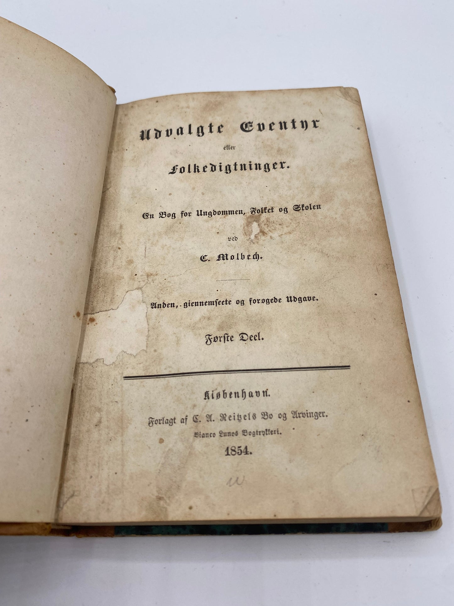 Udvalgte Eventyr eller Folkedigtninger. Af C. Molbech. Antikvarisk dansk bog. 2.Udgave. 1.Oplag. Fra 1854