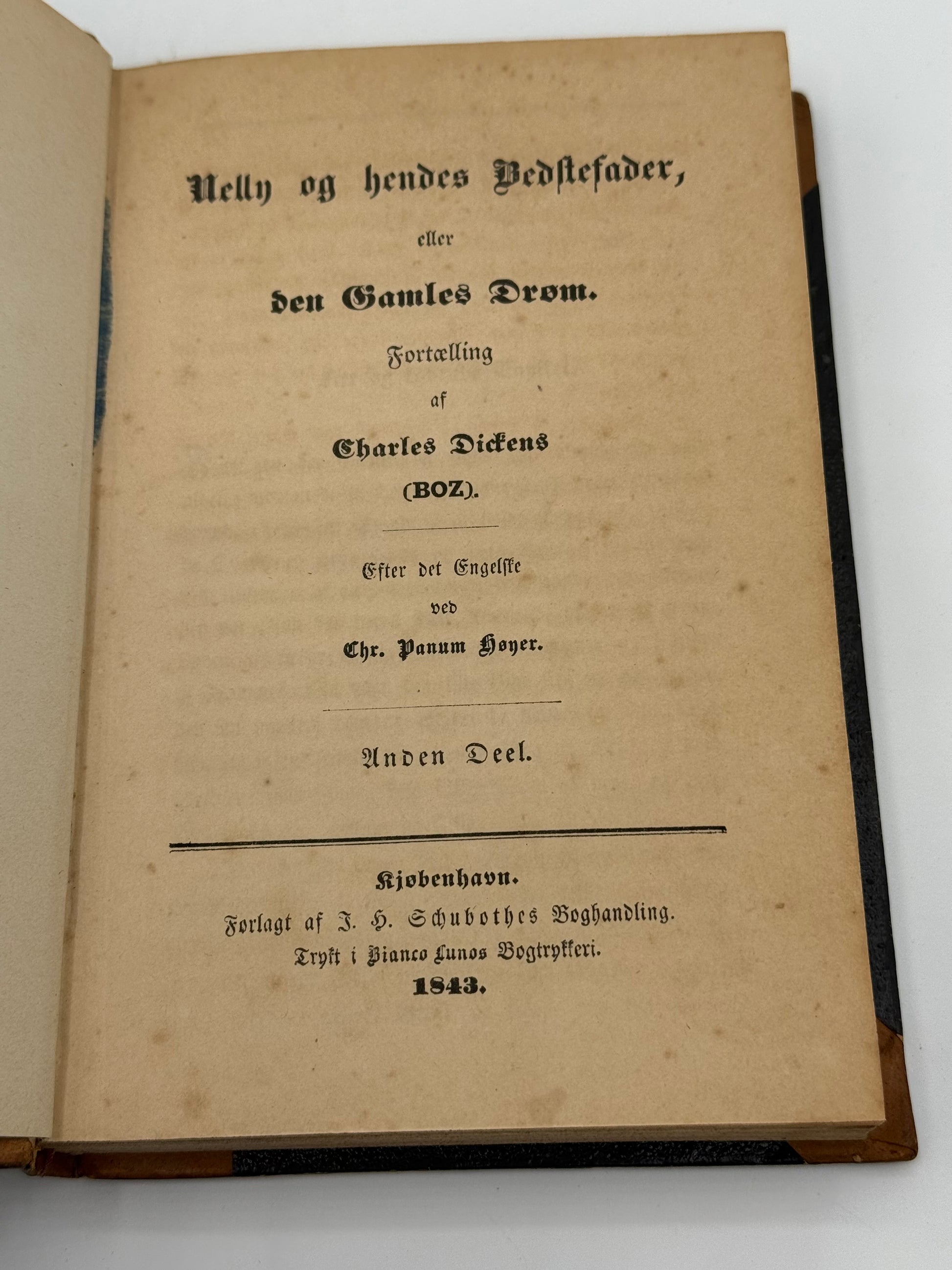DEN GAMLES DRØM. AF Charles Dickens. Antikvarisk dansk bog. 1.Udgave. 1.Oplag. Fra 1843