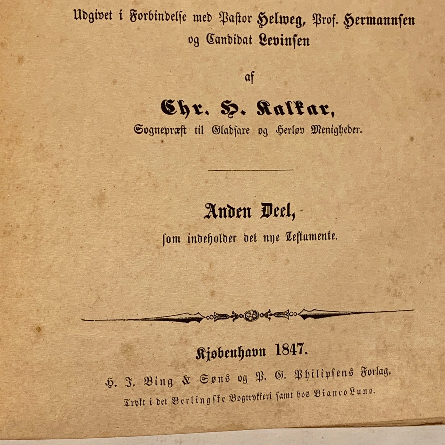Biblen, Chr. H. Kalkar. Fra 1847. Det nye testamente.