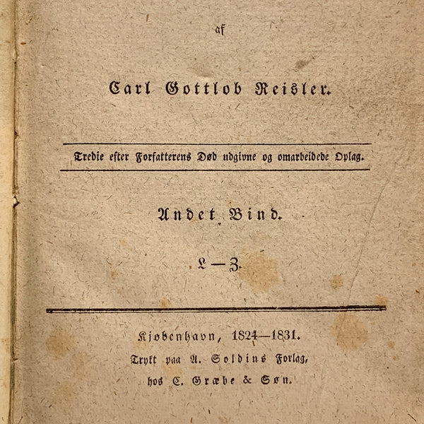 Carl Gottlob Reisler. Tydsk og Dansk Lexicon 2. Antikvarisk dansk bog. Fra 1824-1831.