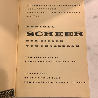 Admiral Scheer von Adolf von Trotha, ældre tysk biografi hæfte, fra 1933.