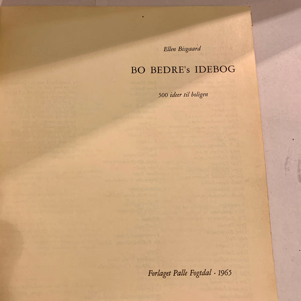 Bo Bedreś Idébog, fra 1965. Vintage dansk bog.
