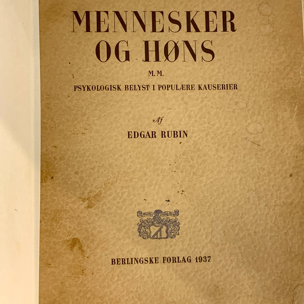 Edgar Rubin. Mennesker og høns . Antikvarisk bog. 1.Udgave. 1.Oplag. Fra 1937.