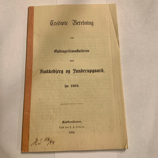 Beretningshæfte om Opdragelsesanstalter for 1893.