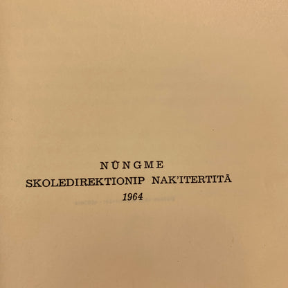 atuainiutitât I tapiliússat, grønlandsk bog, fra 1964. 1.Udg. 1.Oplag.