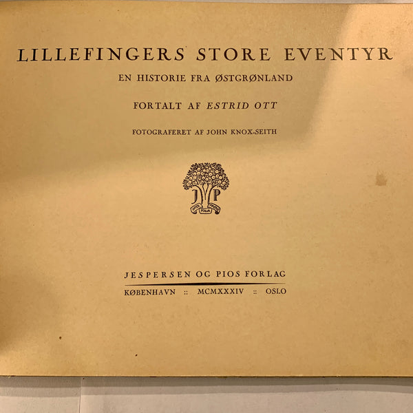 Estrid Ott, Lillefingers store eventyr, fra 1934. 1.Udg. 1.Oplag.