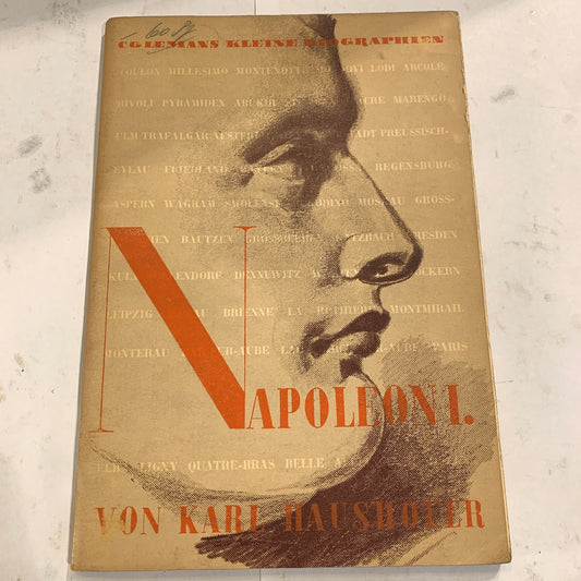 Napoleon 1 von Karl Haushofer, ældre tysk biografi hæfte, fra 1933.