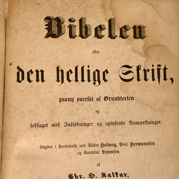 Biblen, Chr. H. Kalkar. Fra 1847. Det gamle testamente m.m.