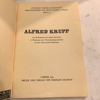 Alfred Krupp von Jacob Strieder, ældre tysk biografi hæfte, fra 1933