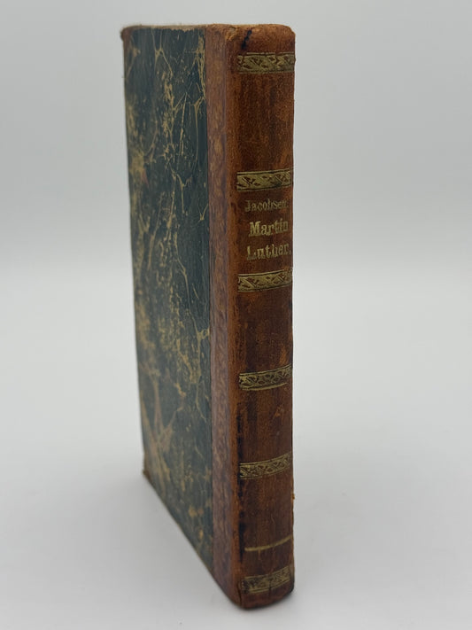 Martin Luther. Af Axel V. Jacobsen. Antikvarisk dansk bog. 1.Udgave. 1.Oplag. Fra 1883