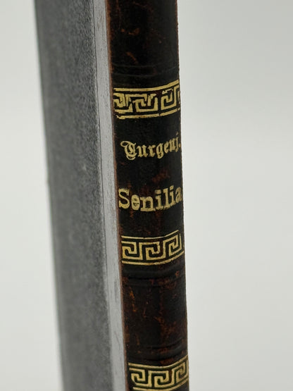 Senilia. Af Iwan Turgenjew. Antikvarisk dansk bog. 1.Udgave. 1.Oplag. Fra 1888