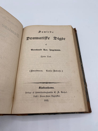 Samlede Dramatiske Digte. Af Bernhard Sev. Ingemann. 3. Og 4. Del. Antikvarisk dansk bog. 1. Udgave. 1. Oplag. Fra 1843