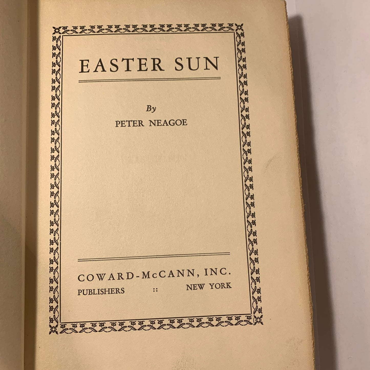 Peter Neagoe, Easter Sun, 1934, 1.Udgave, 1.Oplag. Ældre Amerikansk bog.